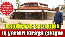 Kandıra'da Sezonluk iş yerleri kiraya çıkıyor