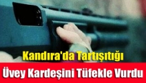 Kandıra'da Tartışıtığı Üvey Kardeşini Tüfekle Vurdu