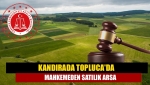 Kandırada Topluca'da mahkemeden satılık arsa