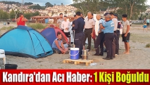 Kandıra'dan acı haber: 1 kişi boğuldu