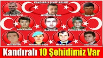 Kandıralı 10 Şehidimiz var