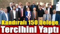 Kandıralı 150 Delege tercihini yaptı