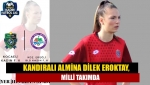 Kandıralı Almina Dilek Eroktay, Milli Takımda