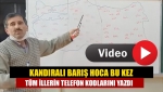 Kandıralı Barış Hoca Bu kez tüm illerin telefon kodlarını yazdı