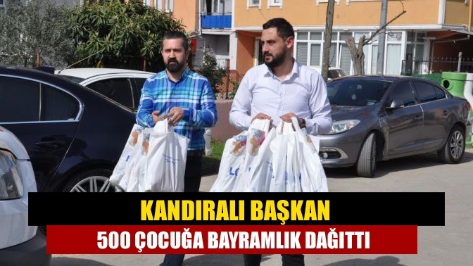 Kandıralı Başkan 500 Çocuğa Bayramlık Dağıttı