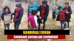 Kandıralı Erkan sınırdaki çocukları sevindirdi