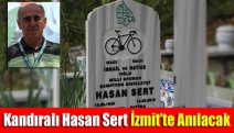 Kandıralı Hasan Sert İzmit’te anılacak