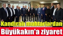 Kandıralı muhtarlardan Büyükakın'a ziyaret