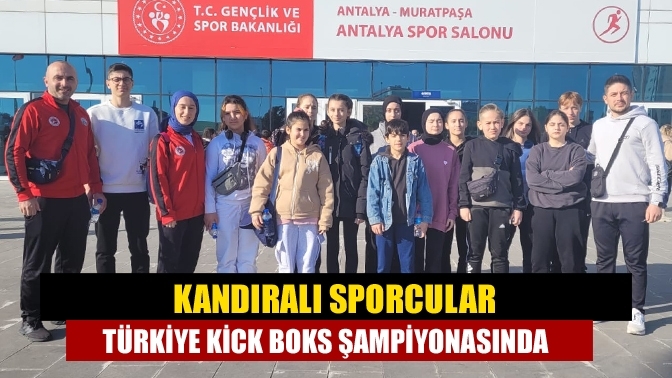 Kandıralı sporcular Türkiye Kick Boks Şampiyonasında