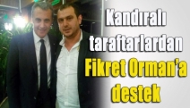 Kandıralı taraftarlardan Fikret Orman’a destek