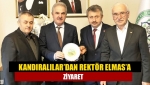 Kandıralılar’dan Rektör Elmas’a ziyaret