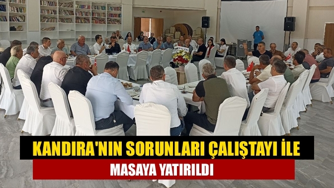 Kandıra'nın Sorunları Çalıştayı ile masaya yatırıldı