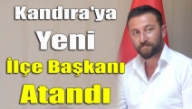 Kandıra'ya Yeni İlçe Başkanı Atandı