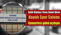 Kapalı Spor Salonu Cumartesi günü açılıyor