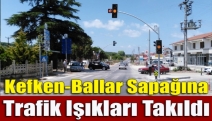 Kefken-Ballar sapağına trafik ışıkları takıldı