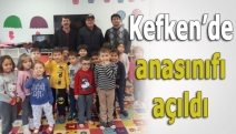 Kefken’de anasınıfı açıldı