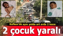 Kefken’de aynı yolda art arda 2 kaza: 2 çocuk yaralı