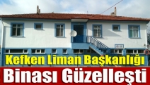 Kefken Liman Başkanlığı Binası Güzelleşti