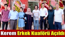 Kerem Erkek Kuaförü açıldı