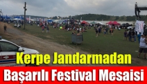 Kerpe Jandarmadan başarılı festival mesaisi