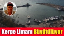 Kerpe Limanı büyütülüyor