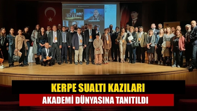 Kerpe Sualtı Kazıları akademi dünyasına tanıtıldı