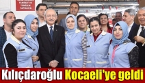 Kılıçdaroğlu Kocaeli'ye geldi