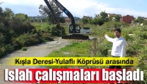 Kışla Deresi-Yulaflı Köprüsü arasında ıslah çalışmaları başladı