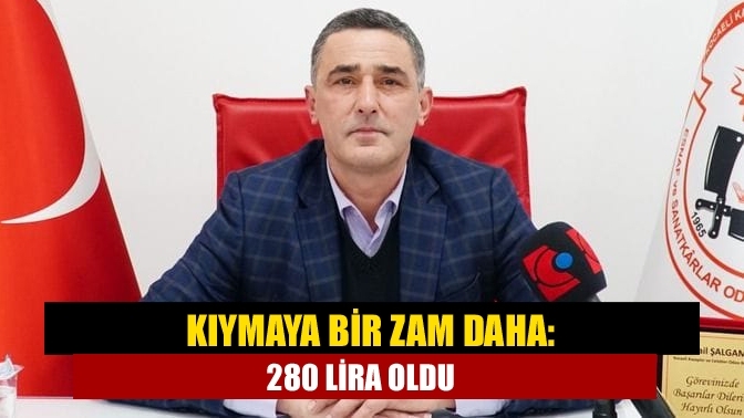 Kıymaya bir zam daha: 280 lira oldu