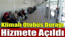 Klimalı otobüs durağı hizmete açıldı
