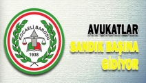 Avukatlar sandık başına gidiyor