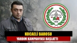 Kocaeli Barosu yardım kampanyası başlattı