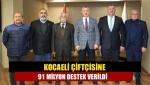 Kocaeli çiftçisine 91 milyon destek verildi