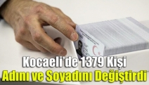 Kocaeli’de 1379 kişi adını ve soyadını değiştirdi