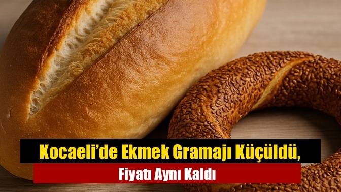 Kocaeli’de Ekmek Gramajı Küçüldü, Fiyatı Aynı Kaldı