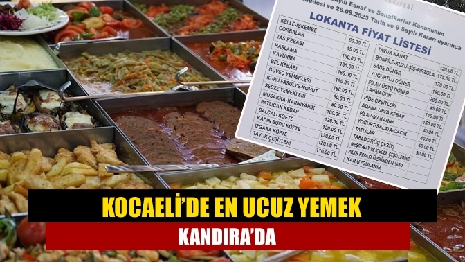 Kocaeli’de en ucuz yemek Kandıra’da