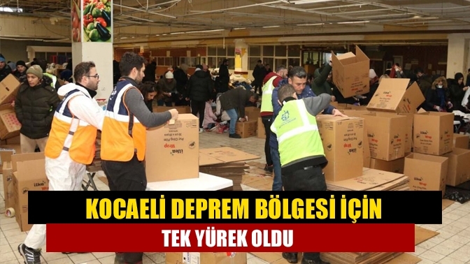 Kocaeli deprem bölgesi için tek yürek oldu