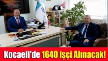 Kocaeli'de 1640 işçi alınacak!