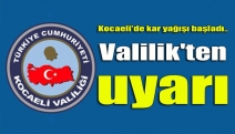 Kocaeli'de kar yağışı başladı..Valilik'ten uyarı