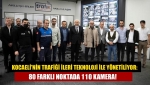 Kocaeli'nin trafiği ileri teknoloji ile yönetiliyor: 80 farklı noktada 110 kamera!