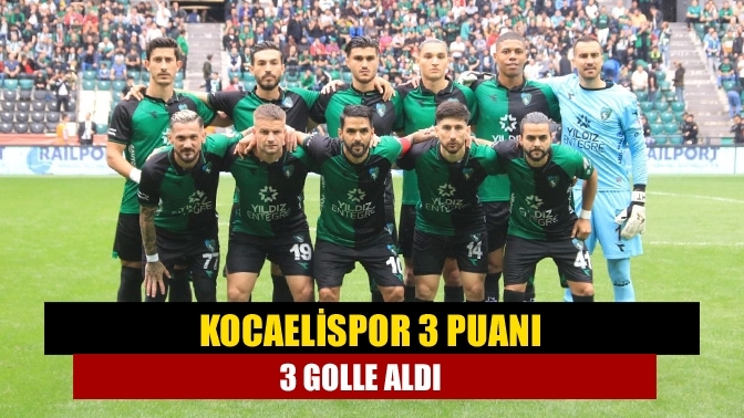 Kocaelispor 3 puanı 3 golle aldı