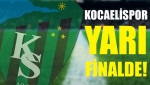 Kocaelispor yarı finalde!