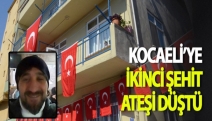 Kocaeli'ye ikinci şehit ateşi düştü