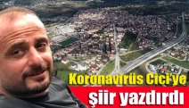 Koronavirüs Cici’ye şiir yazdırdı