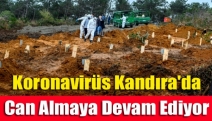 Koronavirüs Kandıra'da can almaya devam ediyor