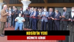 KOSİD’in yeri hizmete girdi