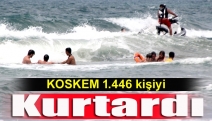 KOSKEM 1.446 kişiyi kurtardı