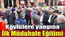 Köylülere yangına ilk müdahale eğitimi