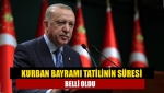 Kurban Bayramı Tatilinin Süresi Belli Oldu