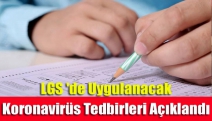 LGS 'de uygulanacak koronavirüs tedbirleri açıklandı